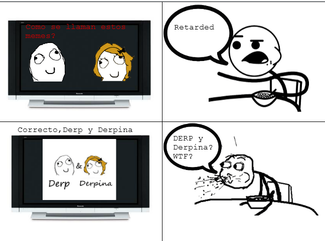 derp y derpina? WTF