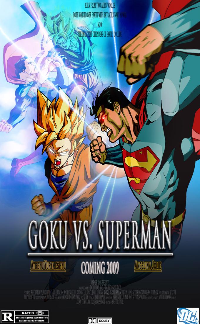Goku vs. Superman - THE MOVIE (coming 2009)