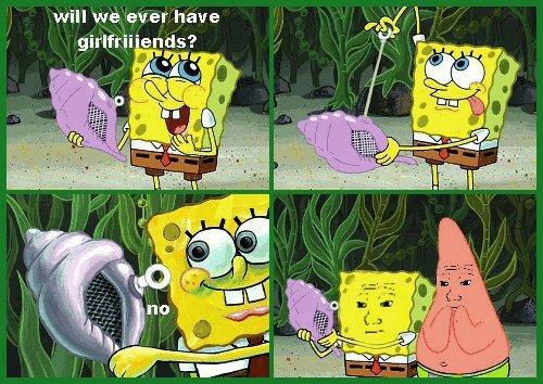SpongeBob and Patrick know that feel
