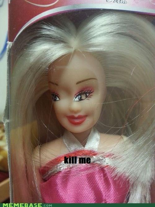 kill me barbie kill me know your meme 8c7 kill me barbie kill me know your meme