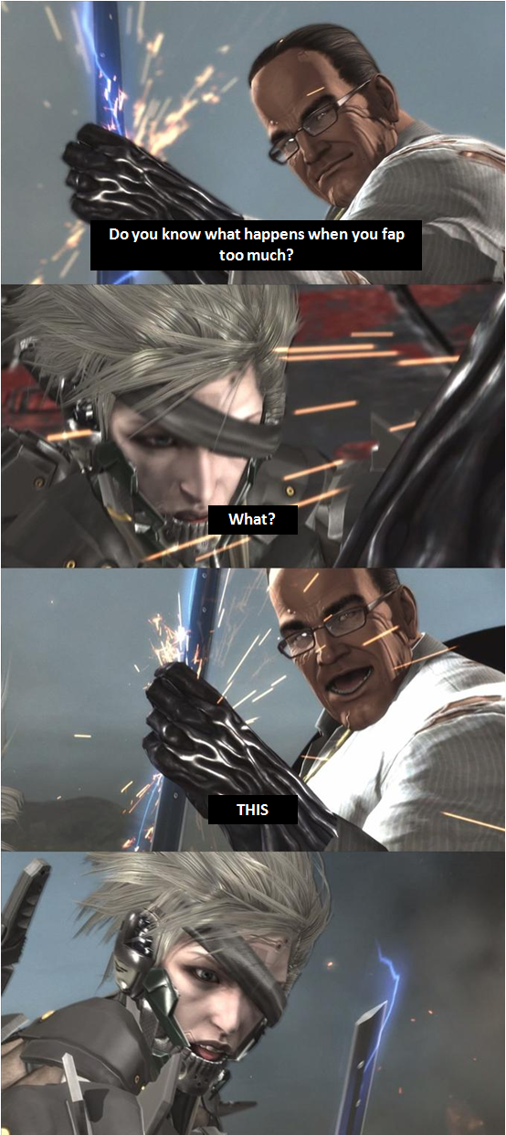standing here i realise metal gear rising revengeance know 3c7 standing here i realise metal gear rising revengeance know,Metal Gear Rising Meme