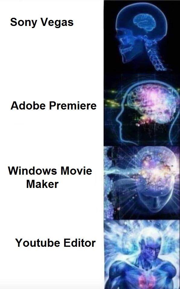the best for video editing expanding brain know your meme 190 the best for video editing expanding brain know your meme