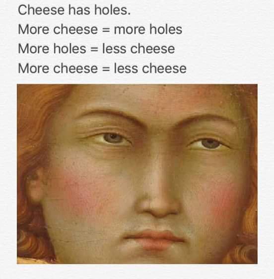 More cheese = less cheese Mind = Blown Know Your Meme