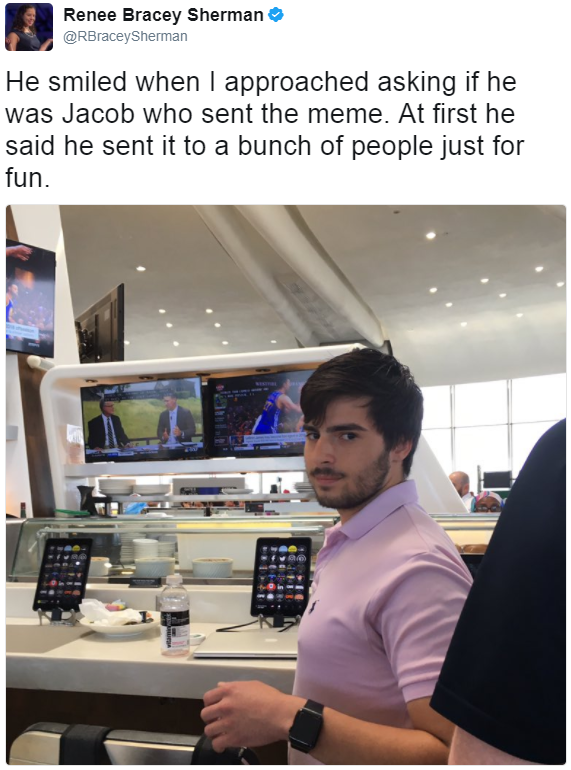 Renee Bracey Sherman @RBraceySherman He smiled when I approached asking if he was Jacob who sent the meme. At first he said he sent it to a bunch of people just for fun