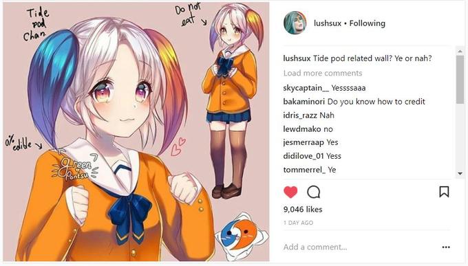 Tile pod Chan Do at y lushsux Following lushsux Tide pod related wall? Ye or nah? Load more comments skycaptain Yessssaaa bakaminori Do you know how to credit idris razz Nah lewdmako no jesmerraap Yes didilove_01 Yess tommerrel_ Ye wile y フー ntsu 9,046 likes 1 DAY AGO Add a comment...