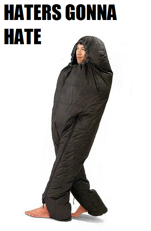 [Image 215831] Haters Gonna Hate Know Your Meme