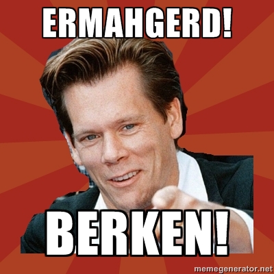 berken! ermahgerd know your meme 023 berken! ermahgerd know your meme