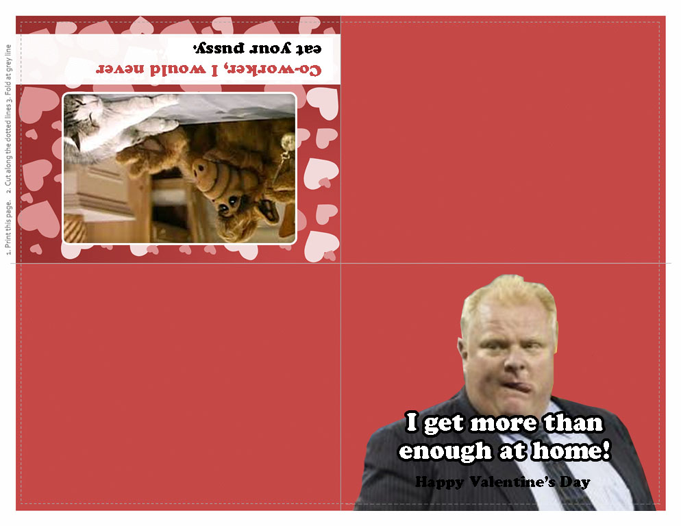 Rob Ford Valentines Card | Rob Ford Crack Smoking Scandal ...