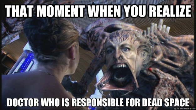 i'm the engineer, run for your life! dead space know your meme d22 i'm the engineer, run for your life! dead space know your meme