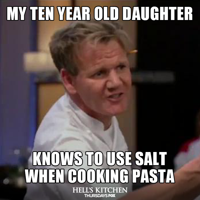 salt in pasta insult gordon ramsay know your meme 9b0 salt in pasta insult gordon ramsay know your meme