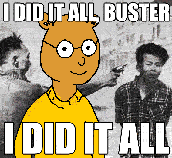 i did it buster arthur know your meme 4cb i did it buster arthur know your meme