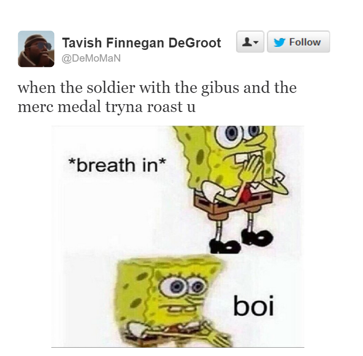 when the soldier with the gibus and the merc medal tryna ...