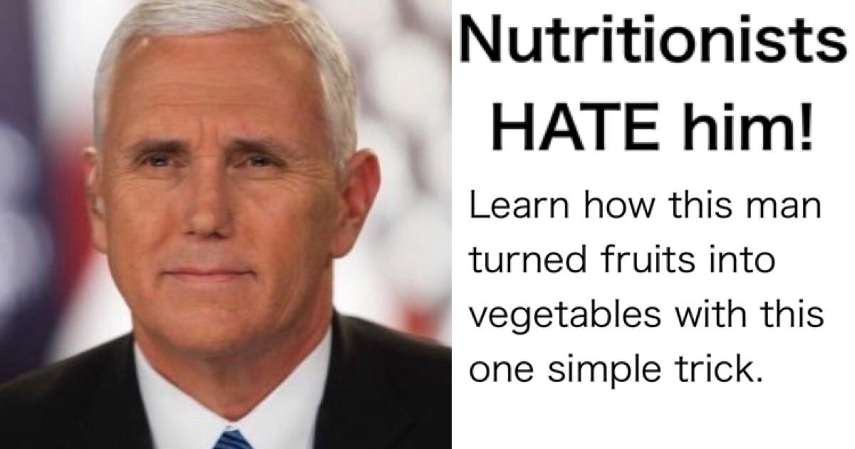 nutritionists hate him mike pence know your meme 3a3 nutritionists hate him mike pence know your meme