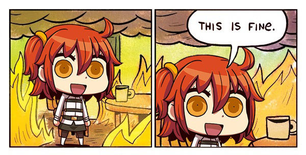 this is fine meme template gudako s fine this is fine know your meme this is fine meme template gudako s fine this is fine know your meme