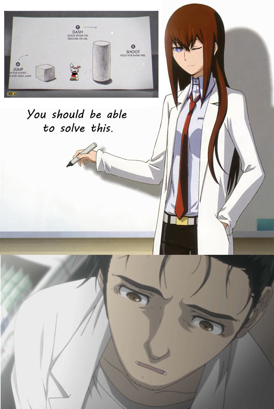 You should be able to solve this. Cuphead Know Your Meme