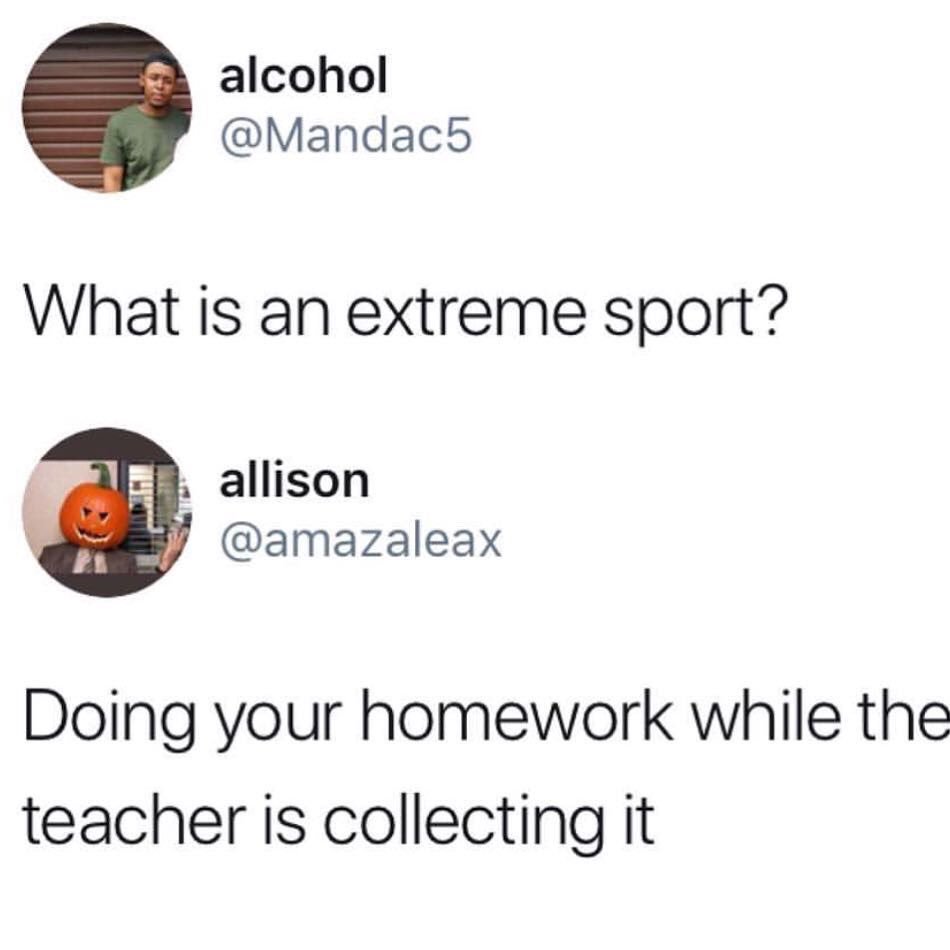 Extreme sport homework meme 06 image