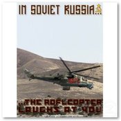 In_soviet_russia_the_roflcopter_laughs_at_you_poster-p228997318617708874t5ta_400