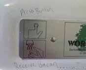 Push_20button_20receive_20bacon