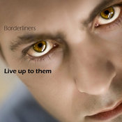 Borderliners---live-up-to-t