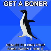 Socially-awkward-penguin-get-a-boner-realize-folding-your-arms-doesnt-hide-it