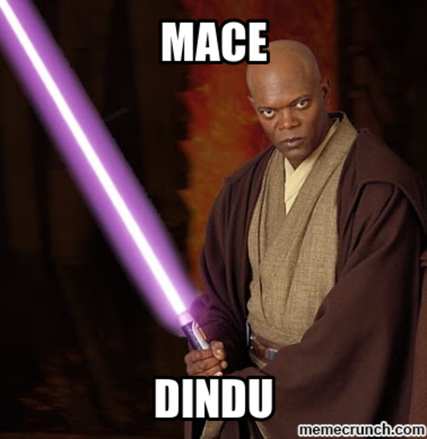 Mace Dindu Memes